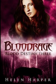 Bloodrage (Blood Destiny) (Volume 3)