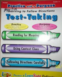 Test-Taking (Practice with a Purpose Learning to Follow Directions)