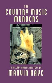 The Country Music Murders (Hilary Quayle Mysteries)