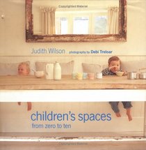 Children's Spaces: From Zero to Ten