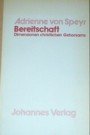 Bereitschaft: Dimensionen christlichen Gehorsams (German Edition)