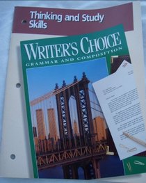 Writer's Choice Grammar and Composition (Thinking and Study Skills)