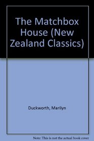 The Matchbox House (New Zealand Classics)