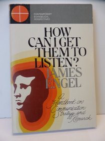 How can I get them to listen? (Contemporary evangelical perspectives)