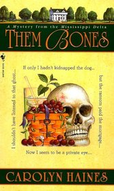 Them Bones  (Sarah Booth Delaney, Bk 1)