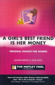 A Girl's Best Friend Is Her Money (Motley Fool)