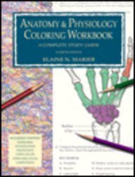 Anatomy & Physiology Coloring Woorkbook: A Complete Study Guide, 4th Edition