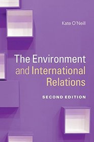 The Environment and International Relations (Themes in International Relations)