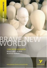 BRAVE NEW WORLD: YORK NOTES ADVANCED