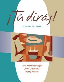 !Tu Diras! Fourth Edition: Annotated Instructor's Edition