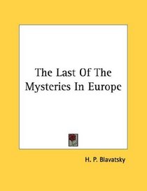The Last Of The Mysteries In Europe