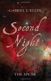 Second Night: The Spear (Four Significant Winter Nights)