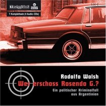 Wer erschoss Rosendo G.? 4 CDs