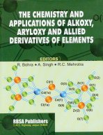 The Chemistry and Applications of Alkoxy, Aryloxy and Allied Derivatives of Elements