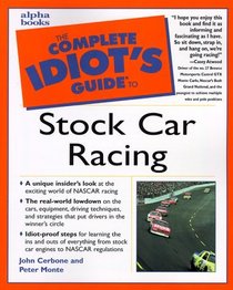 Complete Idiot's Guide to Stock Car Racing