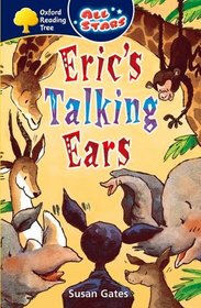 Oxford Reading Tree: All Stars: Pack 2: Eric's Talking Ears