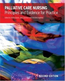 Palliative Care Nursing: principles and evidence for practice