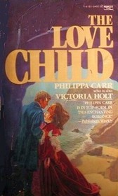 The Love Child (Daughters of England, Bk 6)