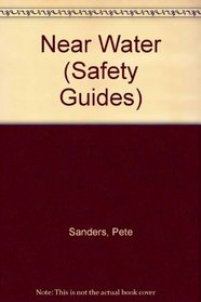 Near Water (Safety Guides)