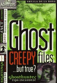 Ghost Files : Creepy... But True? (Disney Adventures)