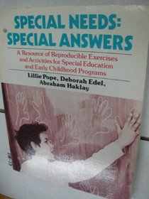 Special Needs: Special Answers