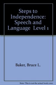 Steps to Independence: Speech and Language  Level 1