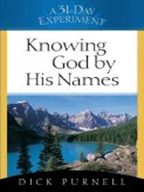 Knowing God By His Names: A 31-Day Experiment