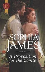 A Proposition for the Comte (Gentlemen of Honor, Bk 2) (Harlequin Historical, No 486)
