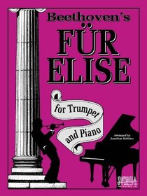 Beethoven, Ludwig van's Fur Elise for Trumpet & Piano