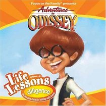 Diligence (Adventures in Odyssey Life Lessons)