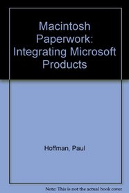 Macintosh paperwork: Integrating Microsoft products