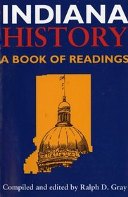 Indiana History: A Book of Readings