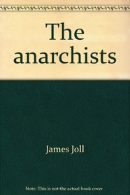 The anarchists (Universal library)