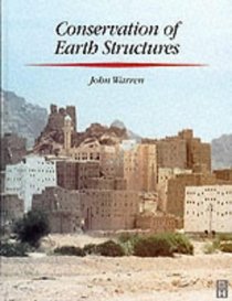 Conservation of Earth Structures (Conservation and Museology Series)
