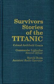 Survivors: Stories of the Titanic