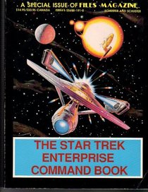 The Star Trek Enterprise Command Book Special Issue of Files Magazine