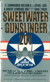 Sweetwater, Gunslinger 201