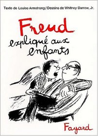 Freud explique aux enfants (French Edition)