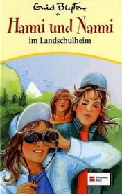 Hanni und Nanni 15. Hanni und Nanni im Landschulheim