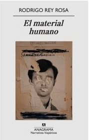 El material humano (Spanish Edition)
