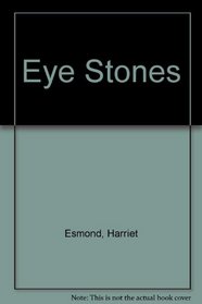 The eye stones