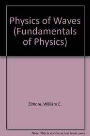 Physics of Waves (Fundamentals of Physics)