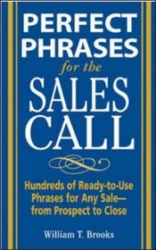 Perfect Phrases for the Sales Call (Perfect Phrases)