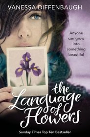 The Language of Flowers. Vanessa Diffenbaugh
