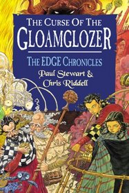 THE CURSE OF THE GLOAMGLOZER: BK. IV (EDGE CHRONICLES)