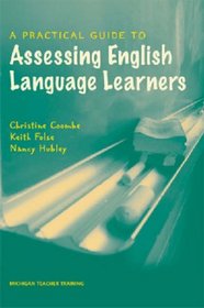 A Practical Guide to Assessing English Language Learners (Michigan Teacher Training)