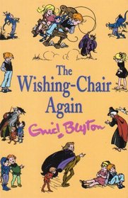 The Wishing-chair Again (Wishing Chair, Bk 2)