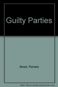 Guilty Parties