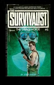 The Savage Hoard  - the Survivalist # 6