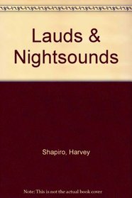 Lauds & Nightsounds